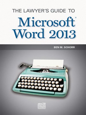 cover image of The Lawyer's Guide to Microsoft Word 2013